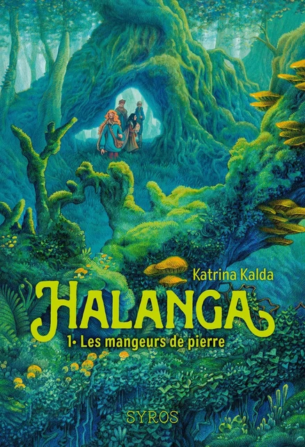 Halanga - Tome 1 : Les mangeurs de pierre - Katrina Kalda - Nathan