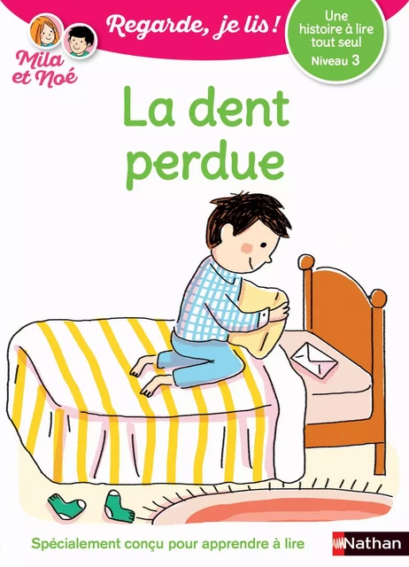 Regarde, je lis - Lecture CP Niveau 3 - La dent perdue - Éric Battut - Nathan