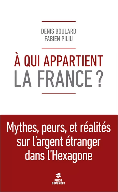 A qui appartient la France ? - Denis Boulard, Fabien Piliu - edi8