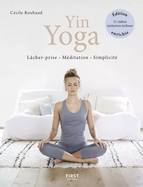 Le Yin Yoga, nouvelle édition enrichie de vidéos exclusives - Cécile Roubaud - edi8