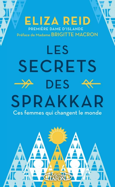 Les Secrets des Sprakkar - Eliza Reid - Michel Lafon