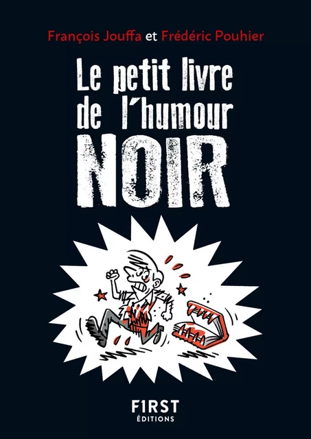 Le Petit livre de l'Humour noir, 2e éd - François Jouffa, Frédéric Pouhier - edi8