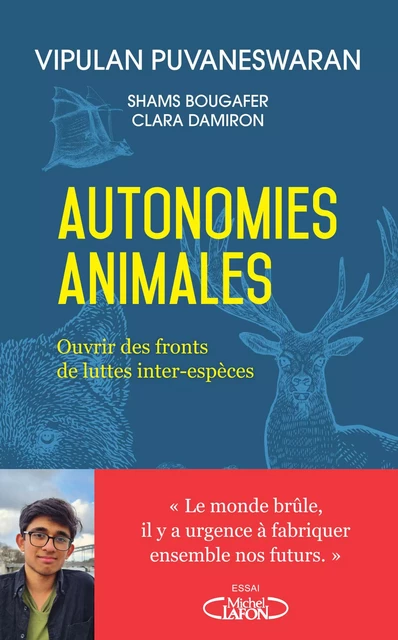 Autonomies animales - Ouvrir des fronts de luttes inter-espèces - Vipulan Puvaneswaran - Michel Lafon