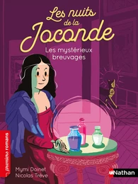 Les nuits de la Joconde : Les mystérieux breuvages - Tome 2 - Premiers Romans - Dès 7 ans