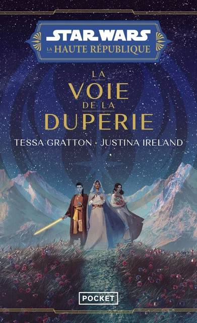 Haute République YA, tome 01 : La Voie de la duperie ome 1) - Justina Ireland, Tessa Gratton - Univers Poche