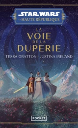 Haute République YA, tome 01 : La Voie de la duperie ome 1)