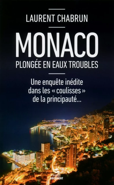 Monaco, plongée en eaux troubles - Laurent Chabrun - edi8