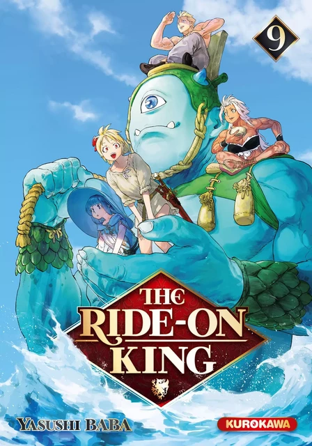 The ride-on King - T9 - Yasushi Baba - Univers Poche