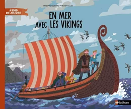 En mer avec les Vikings - Livre documentaire immersif - Dès 7 ans - Livre numérique