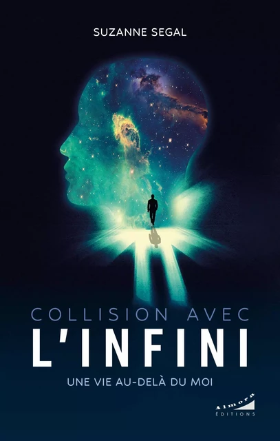 Collision avec l'infini - Une vie au-delà du moi - Suzanne Segal - Dervy