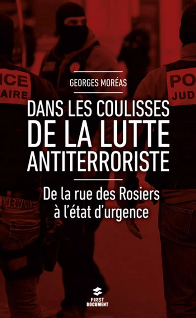 Dans les coulisses de la lutte antiterroriste - Georges Moréas - edi8