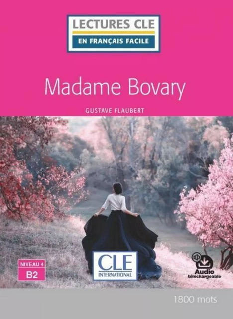 Mme Bovary - Niveau 4/B2 - Lecture CLE en français facile - Ebook - Gustave Flaubert - Nathan