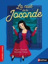 La nuit de la Joconde - Premiers Romans - Dès 7 ans