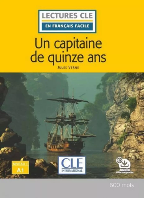 Un capitaine de 15 ans - Niveau 1/A1 - Lecture CLE en français facile - Ebook - Jules Verne - Nathan