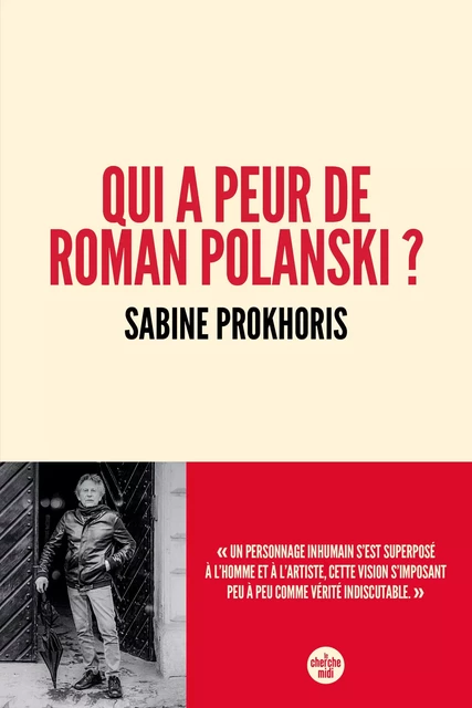 Qui a peur de Roman Polanski ? - Sabine Prokhoris - Cherche Midi