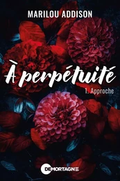 À perpétuité Tome 1