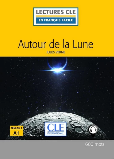 Autour de la lune - Niveau 1/A1 - Lecture CLE en français facile - Ebook - Jules Verne - Nathan