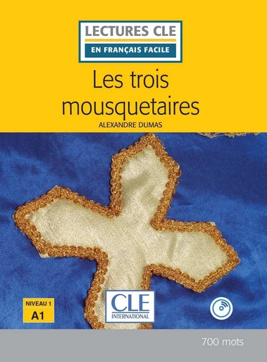 Les trois mousquetaires - Niveau 1/A1 - Lecture CLE en français facile - Ebook - Alexandre Dumas - Nathan