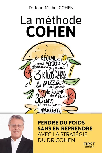 La méthode Cohen - Perdre du poids sans en reprendre avec la stratégie du Dr Jean-Michel Cohen : Livre de nutrition, maigrir rapidement et efficacement grâce au rééquilibrage alimentaire - Jean-Michel Cohen - edi8