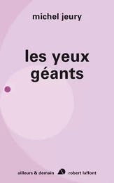 Les yeux géants