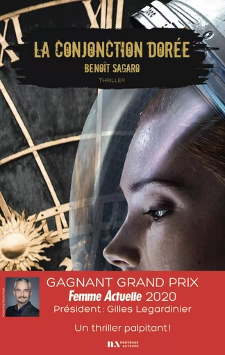 La conjonction dorée - Gagnant Prix Femme Actuelle 2020 - Benoît Sagaro - Editions Prisma