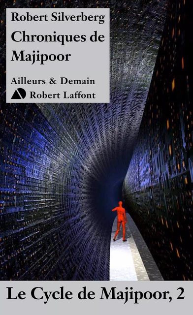 Chroniques de Majipoor - Robert Silverberg - Groupe Robert Laffont