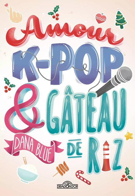 Amour, K-pop et gâteau de riz – Lecture roman young adult – Dès 12 ans - Dana Blue - edi8