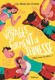 Les voyages forment la jeunesse - Quand un road-trip entre amis dérape... - Livre numérique