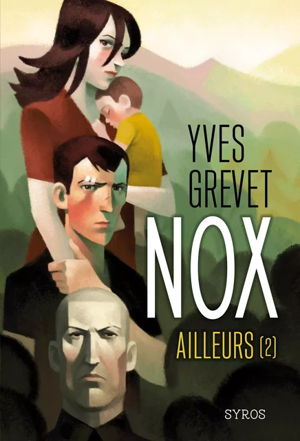 Nox : Ailleurs (2) - Yves Grevet - Nathan