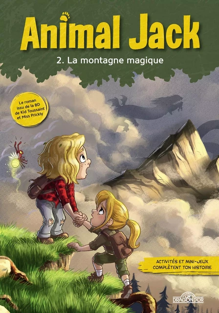 Animal Jack – Tome 2 – La Montagne magique – Lecture roman jeunesse – Dès 7 ans -  Dupuis - edi8