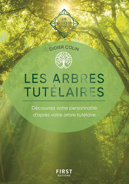 Les arbres tutélaires - Les guides de l'éveil - Didier Colin - edi8