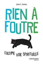 Rien à foutre - L'ultime voie spirtiuelle