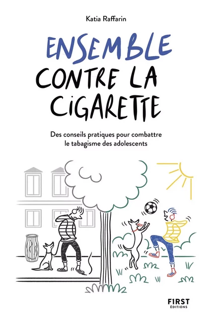 Ensemble contre la cigarette - Katia Raffarin - edi8