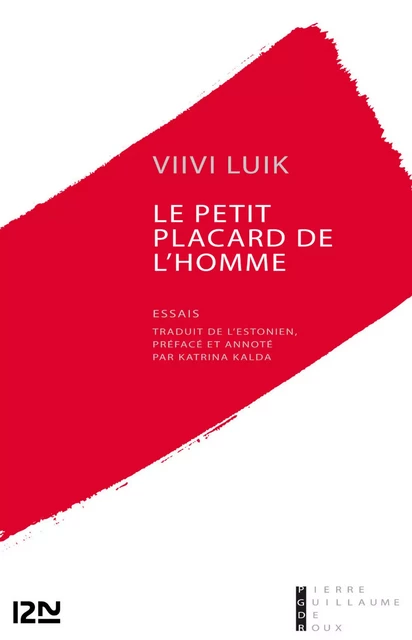 Le petit placard de l'homme - Viivi Luik - Univers Poche