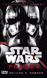 Star Wars : Phasma : Voyage vers l'épisode VIII : Les Derniers Jedi