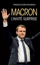 Macron, l'invité surprise