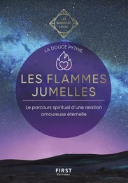 Les flammes jumelles - Les guides de l'éveil