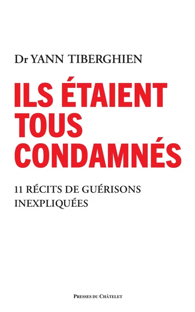 Ils étaient tous condamnés - Yann Tiberghien - L'Archipel