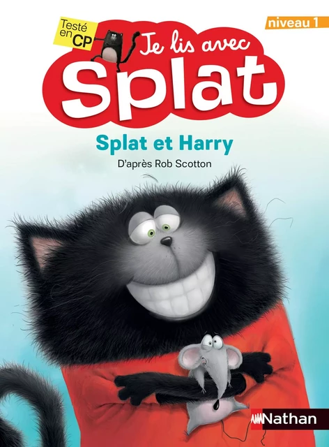 Je lis avec Splat - Splat et Harry - Lecture CP - niveau 1 - dès 6 ans - Rob Scotton - Nathan