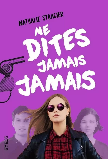 Ne dites jamais jamais - Nathalie Stragier - Nathan