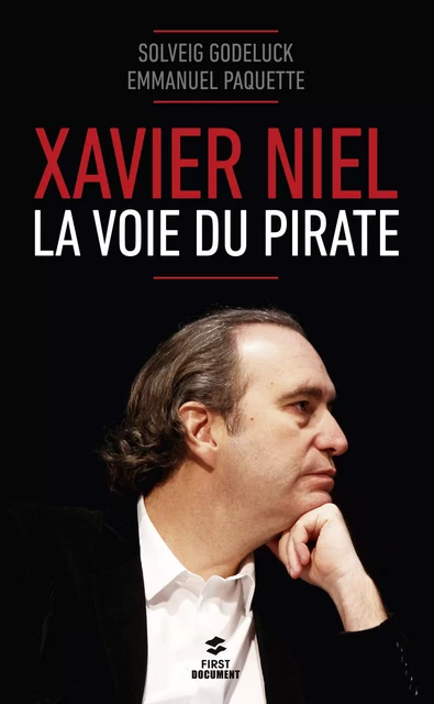 Xavier Niel La voix du pirate - La voie du pirate - Solveig Godeluck, Emmanuel Paquette - edi8