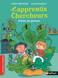 Les Apprentis chercheurs : Le secrets des plantes