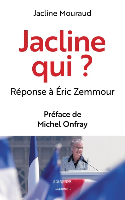 Jacline qui ? - Jacline Mouraud - Groupe Robert Laffont