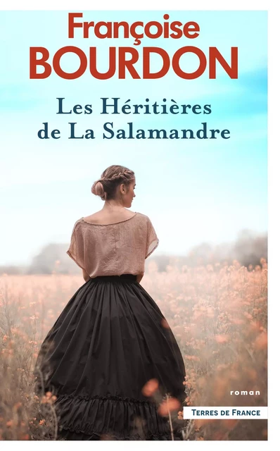 Les Héritières de la salamandre - Françoise Bourdon - Place des éditeurs