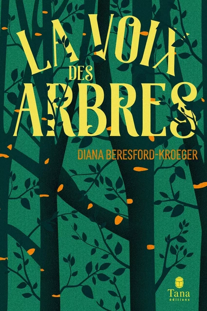 La voix des arbres - Apprendre à se reconnecter aux arbres pour préserver la planète. Protection des forêts, sauvegarde de la biodiversité, prévenir les effets du réchauffement climatique - Diana Beresford-Kroeger - edi8