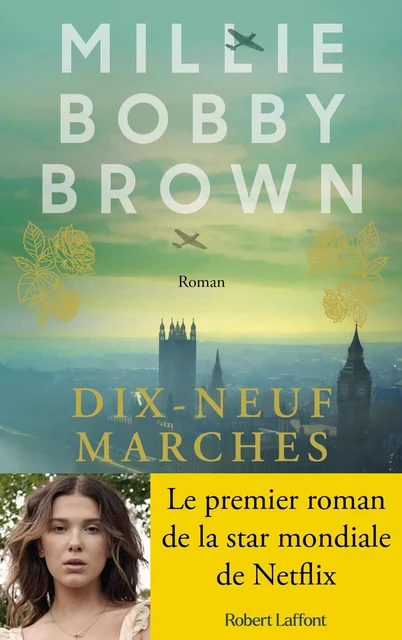 Dix-Neuf Marches - Millie Bobby Brown - Groupe Robert Laffont