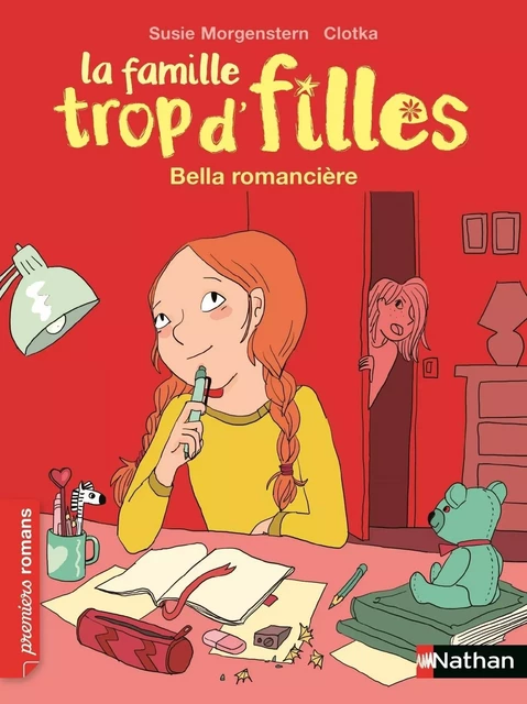 La famille trop d'filles, Bella romancière - Roman Vie quotidienne - De 7 à 11 ans - Susie Morgenstern - Nathan