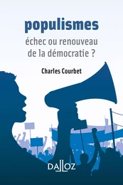 Populismes échec ou renouveau de la démocratie ?