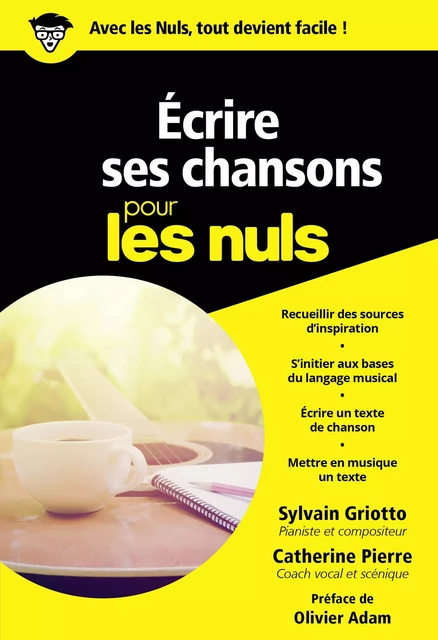 Ecrire ses chansons Poche pour les Nuls - Sylvain Griotto, Catherine Pierre - edi8