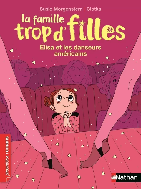 La famille trop d'filles : Elisa et les danseurs américains - Susie Morgenstern - Nathan